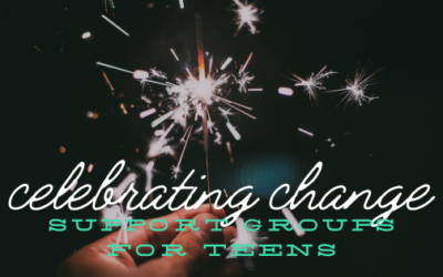 Celebrating Change: Support Groups for Teens