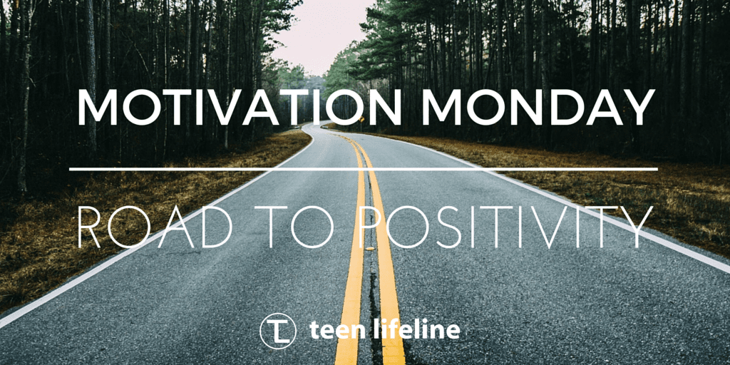Motivation Monday: The Road to Positivity
