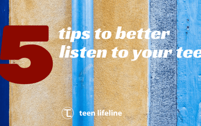 5 Tips to Better Listen to Your Teen