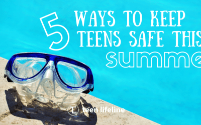 5 Ways to Keep Teens Safe This Summer