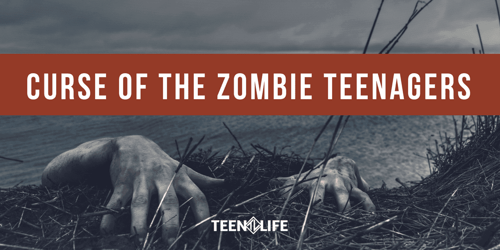 Curse of the Zombie Teenagers
