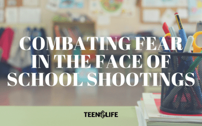 Combating Fear in the Face of School Shootings