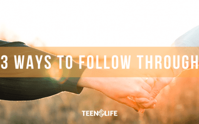 3 Ways to Follow Through