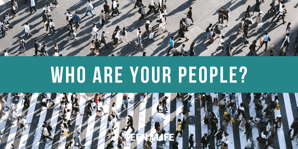 Who Are Your People?