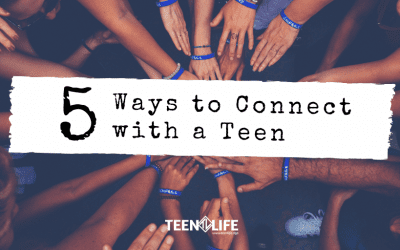 5 Ways to Connect with a Teen