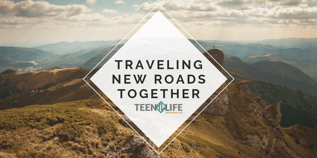 Traveling New Roads Together
