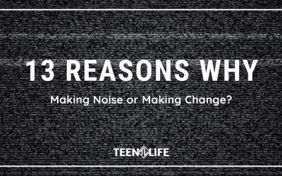 13 Reasons Why: Making Noise or Making Change?