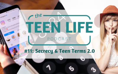 Ep. 11: Secrecy & Teen Terms 2.0