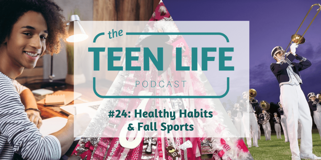 Ep. 24: Healthy Habits & Fall Sports