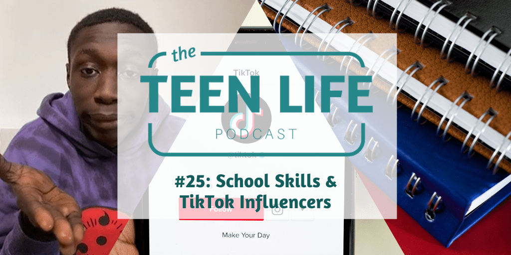 Title Image Episode 25 School Skills and TikTok Influencers