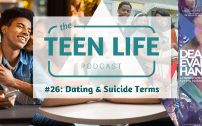 Ep. 26: Dating & Suicide Terms