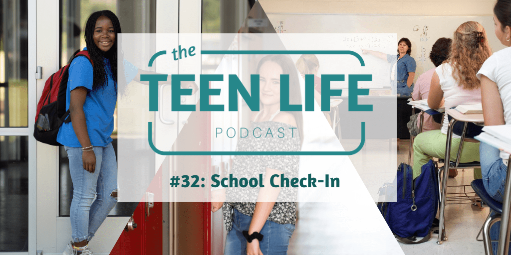 Ep. 32: School Check-In