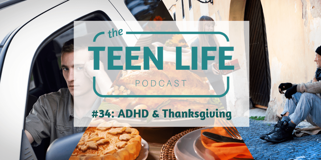 Ep. 34: ADHD & Thanksgiving