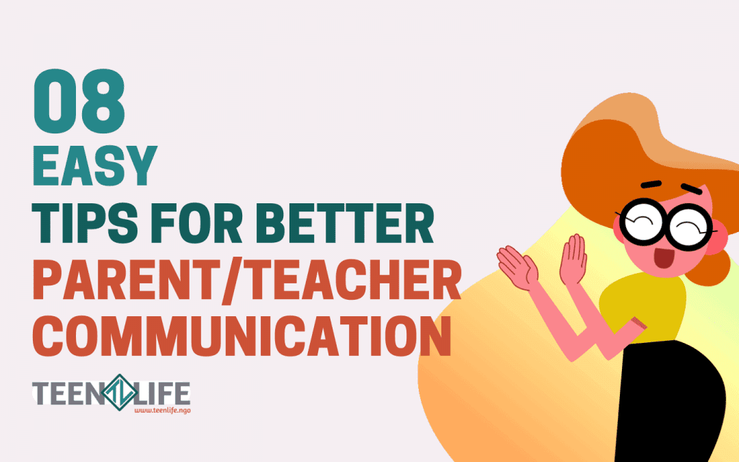 8 Tips for Better Parent/Teacher Communication