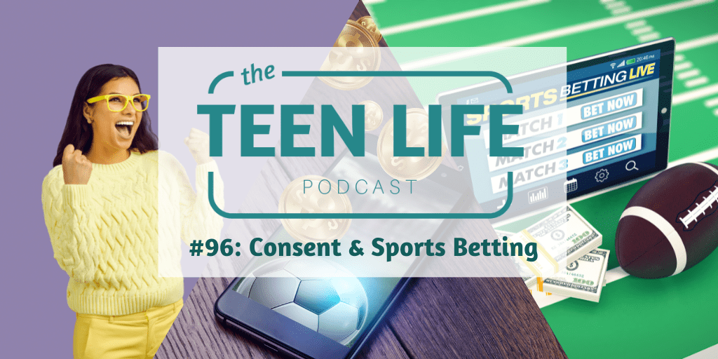 Ep. 96: Consent & Sports Betting