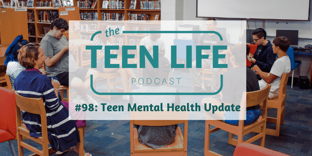 Teen Mental Health Update