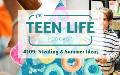 Ep. 109: Stealing & Summer Ideas