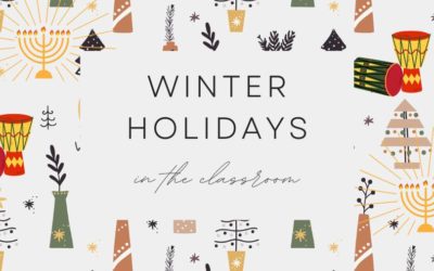 Winter Holidays in the Classroom