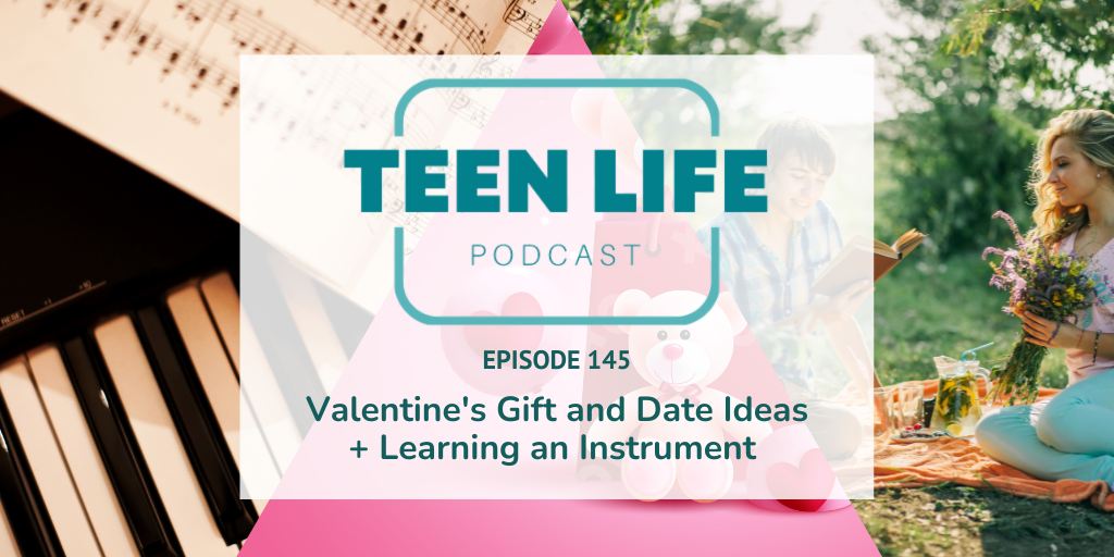 Valentine Gift and Date Ideas + Learning an Instrument | Ep. 145