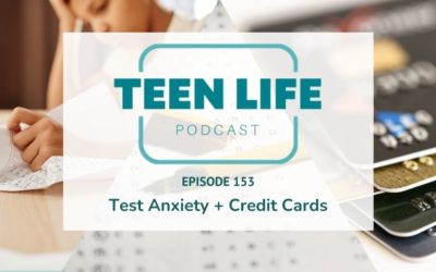 Test Anxiety + Credit Cards | Ep. 153