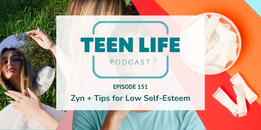 Zyn + Tips for Low Self-Esteem