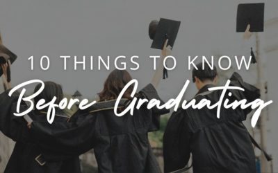 10 Things to Know Before Graduating High School
