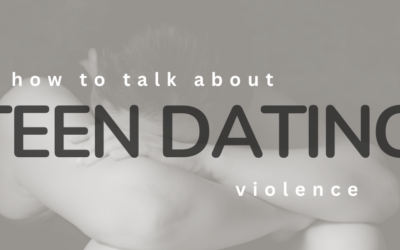 How to Talk about Teen Dating Violence